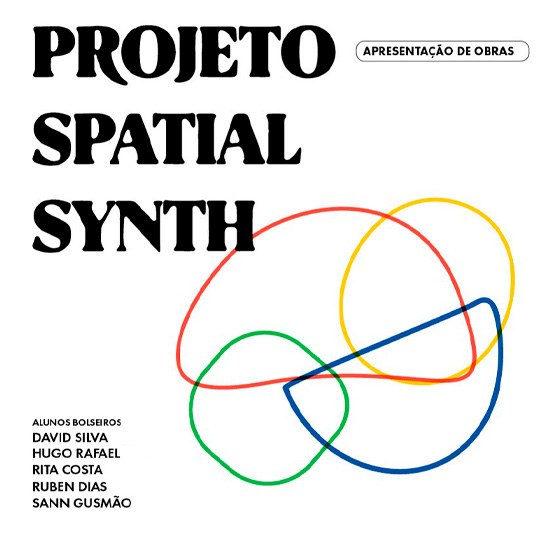 Apresentação de obras do projeto Spatial Synth pelos alunos da ESMAE ...