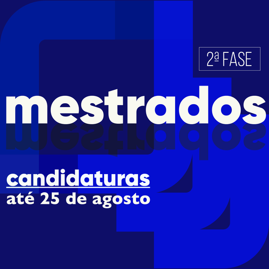 Concurso de Acesso aos Cursos de Mestrado - 2ª fase 2026-2027