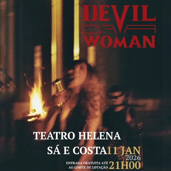 Devil of Woman - Concerto no Teatro Helena Sá e Costa