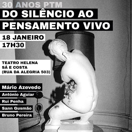 Do Silêncio ao Pensamento Vivo - 30 anos de PTM