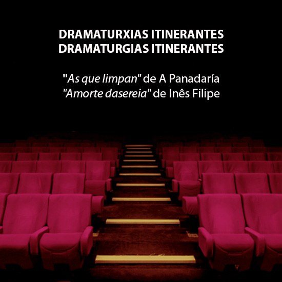 Dramaturgias itinerantes/Dramaturxias itinerantes - 8.ª Edição
