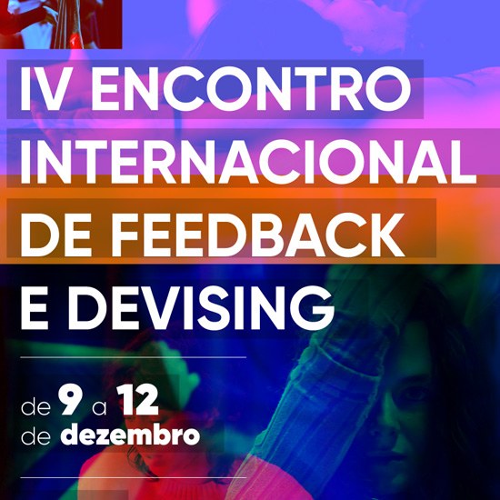 Encontro Internacional de Devising e Feedback 