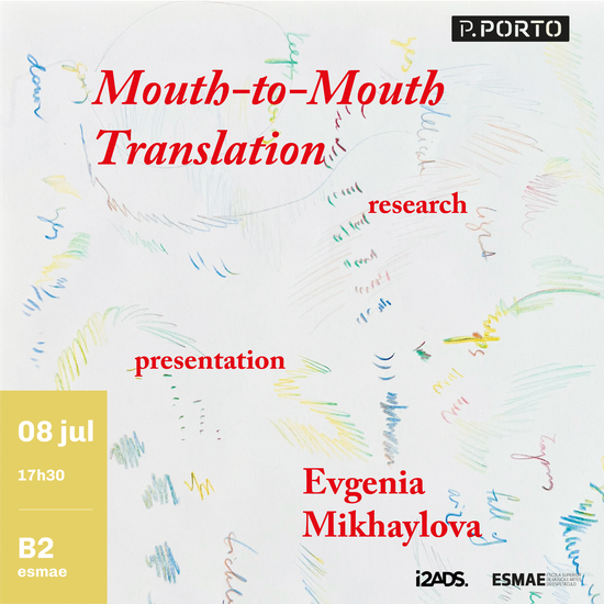 Mouth-to-Mouth Translation - Apresentação de investigação de Evgenia Mikhaylova