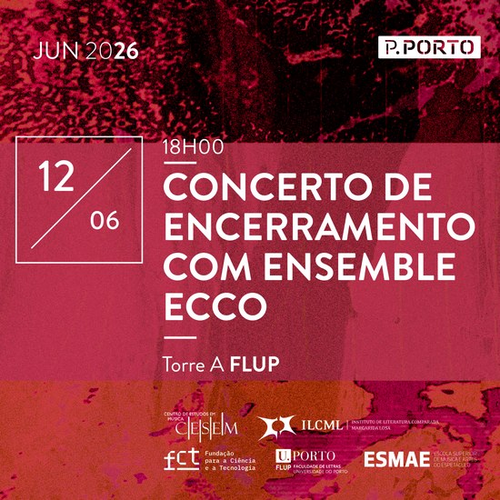 Música e Literatura: uma suite de conferências - Concerto de encerramento com Ensemble Ecco na FLUP