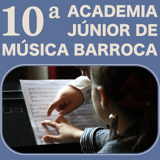 X Academia Júnior de Música Barroca